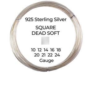 925 Sterling Silver Wire  Square  Dead Soft  10 12 14 16 18 20 21 22 24 Gauge  1-10 ft  USA