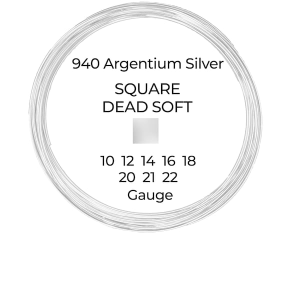 940 Argentium Silver Wire  Square  Dead Soft  10 12 14 16 18 20 21 22  Gauge  1-10 ft  USA
