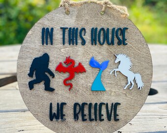 We Believe Door Hanger SVG File, Sasquatch, Dragon, Mermaid, Unicorn, Laser Cut File, Glowforge