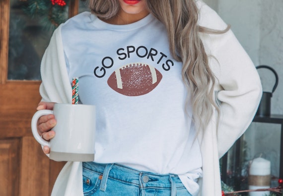 Go Sports Football Tshirt, Funny Game Day Outfit, Womens Tailgate