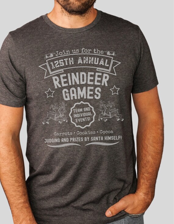 reindeer games t shirt