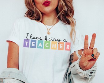 I Love Being A Teacher Tshirt Teaching Gift Graduate Education Degree Present