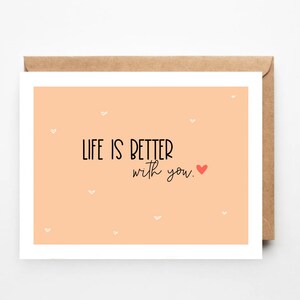 Life is better with you | Anniversary Greeting card | Valentine’s Day card