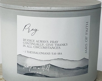 PRAY | Candle with Bible Verse | Christian Gift | Soy Wax Candle | Hand-poured | Vanilla | Lamp on a Hill Candle Co
