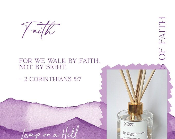 FAITH | Bible verse | Reed Diffuser 200ml | Christian Gift | Lamp on a Hill Candle Co | Amazing scent choices