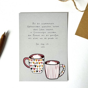 POSTKARTE Zusammen Kaffeetrinken • für Freunde und Herzensmenschen • liebevolle Botschaft • wertschätzende Anerkennung • gemeinsame Zeit