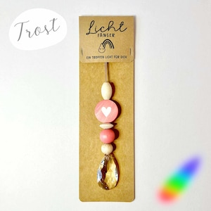 LICHTFÄNGER Herzenswärme • Trostgeschenk • Geschenk Trauer und Verlust • Mutmacher • Glasprisma-Tropfen • suncatcher  • handgemacht