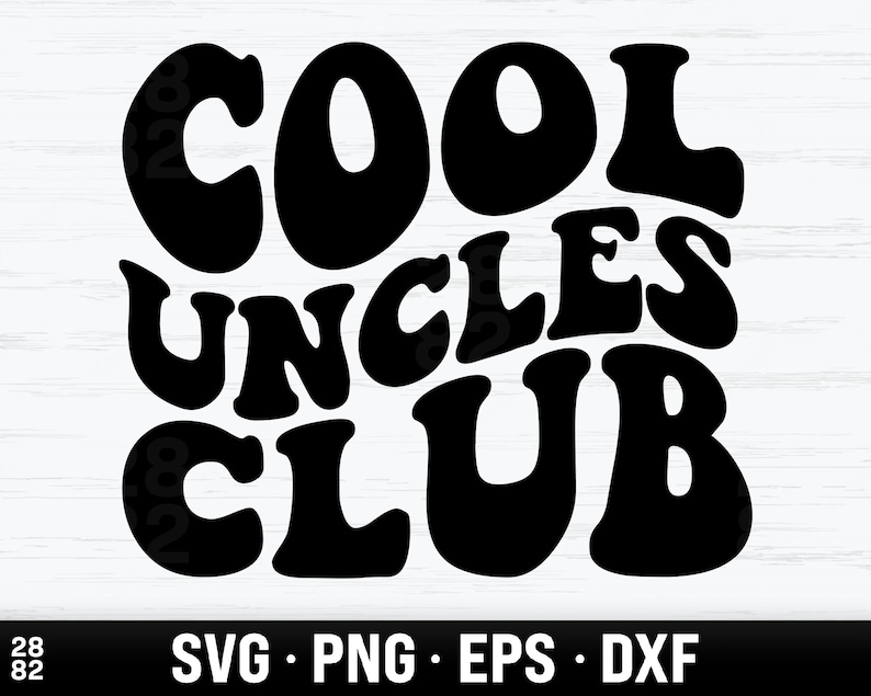 Cool Uncles Club SVG Files Cool Uncle PNG Cool Uncles Club Etsy