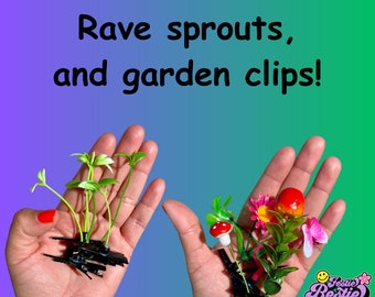 Rave sprouts| Flower clips| PLUR| Sprout clips| Ravers| Cute clips| EDCO| Djs| EDCMX | Rave accessories| Plants vs Zombies