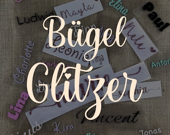 Glitzer Bügelfolie - Personalisierte Bügelaufkleber mit Name oder Spruch