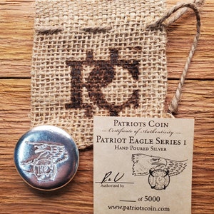 Patriots Coin Eagle 1, 2oz Hand Poured Silver COA .999 Silver Round, Bullion, silver coin, .999 fine silver, .999 silver coin