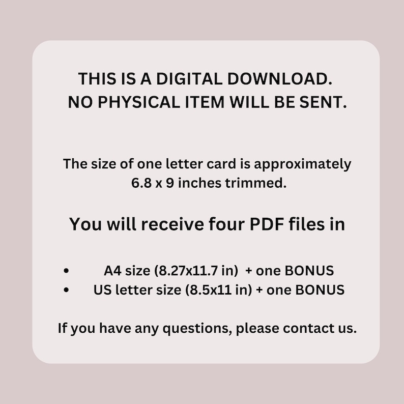 Puede incluir: Texto sobre un fondo blanco que dice: "ESTA ES UNA DESCARGA DIGITAL. NO SE ENVIAR&Aacute; NING&Uacute;N ART&Iacute;CULO F&Iacute;SICO." El tama&ntilde;o de una tarjeta de letras es de aproximadamente 17,3 x 22,9 cm recortada. Recibir&aacute;s cuatro archivos PDF en tama&ntilde;o A4 (21 x 29,7 cm) + un BONUS tama&ntilde;o carta US (21,6 x 27,9 cm) + un BONUS Si tienes alguna pregunta, ponte en contacto con nosotros.