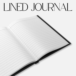 May include: An open lined journal with a black cover. The pages are white with horizontal grey lines. The words "LINED JOURNAL" are printed in black at the top of the image.