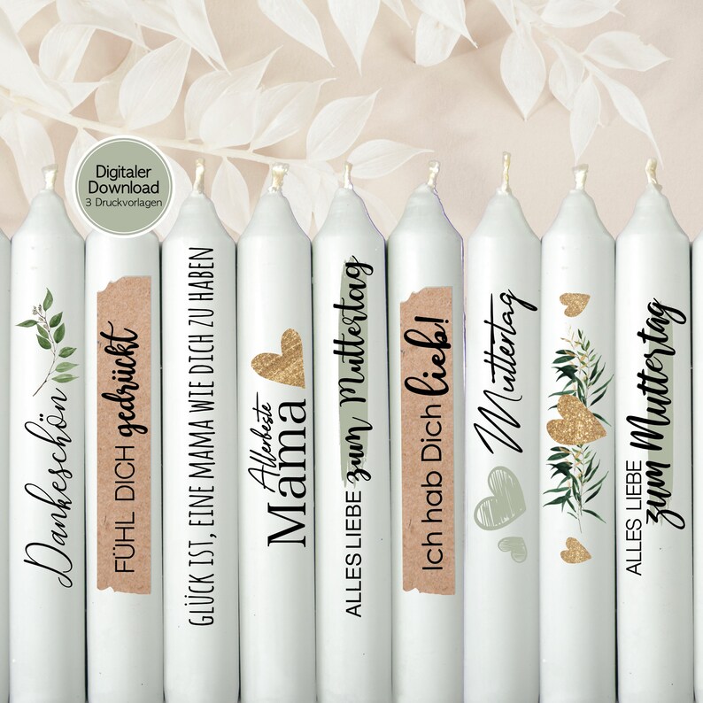 May include: Set of eight white candles with brown paper labels. The labels have different messages for Mother's Day, including "Alles Liebe zum Muttertag", "Ich hab Dich lieb!" and "F&uuml;hl Dich gedr&uuml;ckt".
