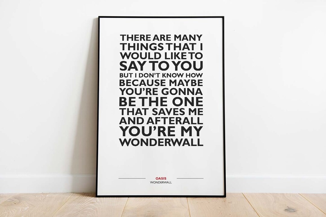 Wonderwall Text Oasis Wonderwall Print - Song Lyric Print - Wall Décor - Wall Art ...