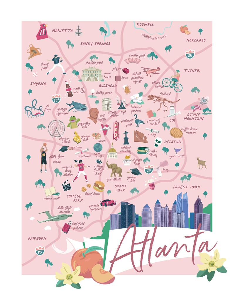 May include: A pink and green illustrated map of Atlanta, Georgia with various landmarks and points of interest. The map features a peach with a white blossom in the bottom left corner.