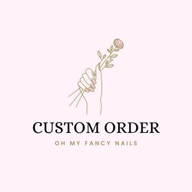 WELCOME Any Designs! | Please send message with pic! | Custom Nails | Press On Nails Set | Reusable Nails | Glue On Nails | DIY Nails image 1