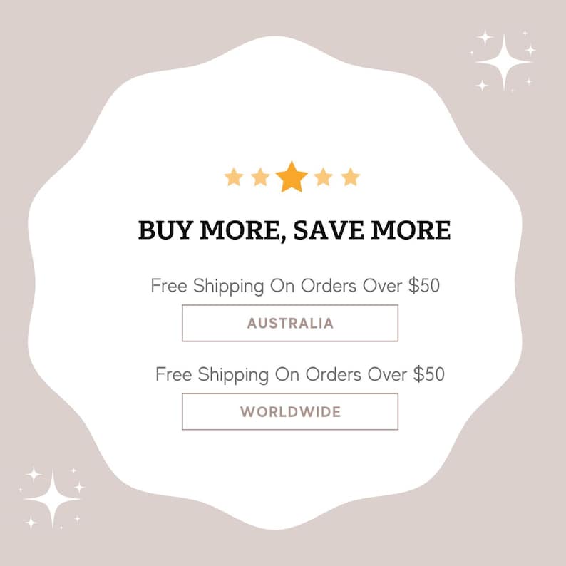 The image is a promotional banner for an online store that offers free shipping on orders over $50. It features a white background with a gold star and text that reads "BUY MORE, SAVE MORE" and "Free Shipping On Orders Over $50" in two different languages, "AUSTRALIA" and "WORLDWIDE".