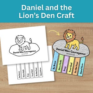 May include: A paper craft kit titled Daniel and the Lion's Den Craft featuring a black and white printable sheet with a lion illustration and the text Daniel Was Courageous Daniel 6:22, alongside a colored version with six hanging paper strips.