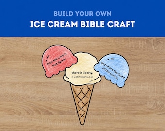 Build Your Own Ice Cream Bible Craft Printable | 2 Corinthians 3:17 Kids Religious Activity