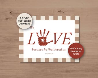 1 John 4:19 Handprint Craft – Christian Kids Valentine Activity (PDF 8.5” x 11”)