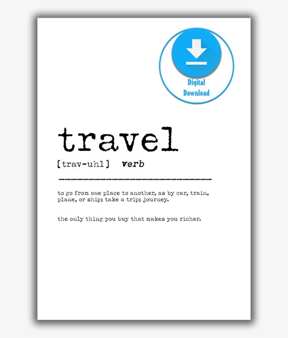 Travel Definition Funny Definition Travel Meaning Etsy