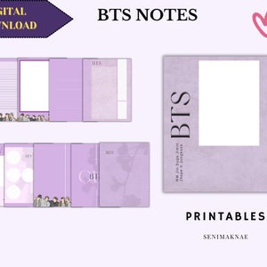 May include: A digital download featuring BTS-themed printable notes in shades of purple. The design includes the text "BTS NOTES" and "PRINTABLES", along with illustrations of the band members and hearts.