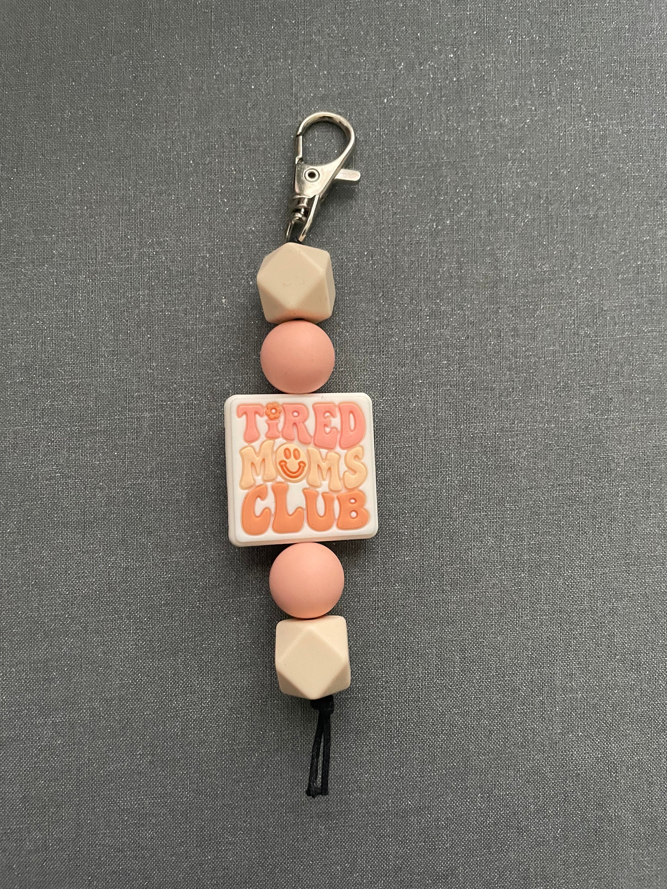 Tired Moms Club Keychain  Engraved – Tarnished Luxury & Co.