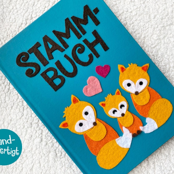 Handgefertigtes Buch STAMMBUCH DIN A5 - Motiv FUCHS Fuchsfamilie -  liebevoll verziert mit wolligem Filz - Geschenk Erinnerung Überraschung