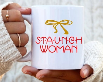 Staunch Woman Mug Little Edie Gold Bow Ceramic Coffee Cup Strong Female Empowerment Unique Cute Gift For Her Friend Edith Beale Grey Gardens