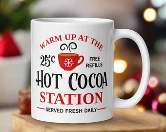 Warm Up At The Hot Cocoa Station Christmas Mug Unique Cozy Cute Winter Holiday Ceramic Coffee Cup Gift For Him Her Hot Chocolate Bar Drink