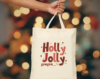 Holly Jolly Season Tote Bag for Shopping, Gifts, Eco-Friendly Canvas Bag, Holiday Tote, Christmas Bag, Reusable Cotton Tote, Everyday Use