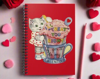 Valentine's Day Retro Kitten Spiral Journal Notebook I'll Treat You Right Sundae Red Love Unique Cozy Cute Gift For Her Him Romantic Sweet