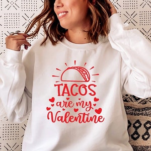 Tacos Are My Valentine Shirt: Funny Valentine&#39;s Day Taco Lover Tee