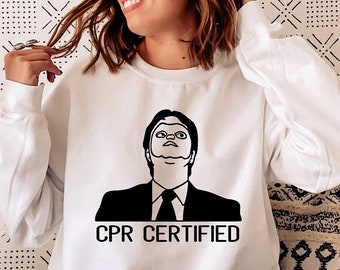 CPR Certified Shirt, The Office Shirt, Dwight Schrute, Funny Dwight Shirts, Funny Shirt, Dwight Office Shirt, Gift For Him, Gift For Her