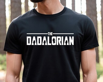 The Dadalorian Shirt: Funny Star Wars Father's Day Tee