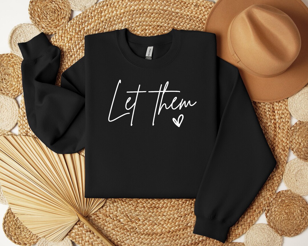 Let Them Sweatshirt main image 1
