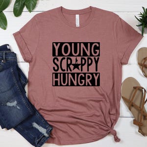 Young Scrappy Hungry Shirt: Hamilton Fan Gift, Unisex Tee image 10