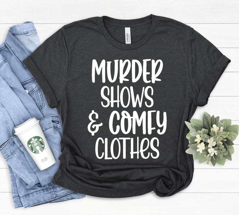 True Crime Junkie Shirt: Shows and Comfy Clothes Tee image 7
