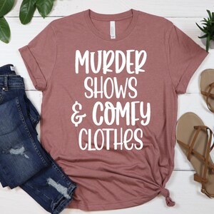 True Crime Junkie Shirt: Shows and Comfy Clothes Tee image 9
