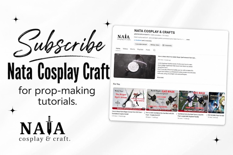 May include: A digital screenshot of the Nata Cosplay & Crafts YouTube channel page featuring video thumbnails for prop-making tutorials. The text reads Subscribe Nata Cosplay Craft for prop-making tutorials and includes the Nata Cosplay & Craft logo.