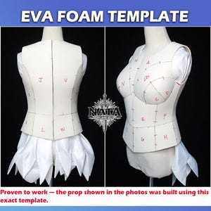 May include: An EVA foam template for a bodice, shown on a mannequin from back and side views. The white foam pieces feature red handwritten letters and markings for assembly. The text "EVA FOAM TEMPLATE" and "NATA" are visible on the image.