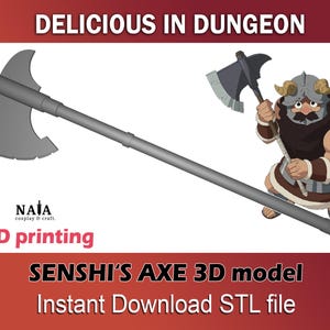 Delicious in Dungeon Meshi Senshi Axe STL 3D model Digital Printing File