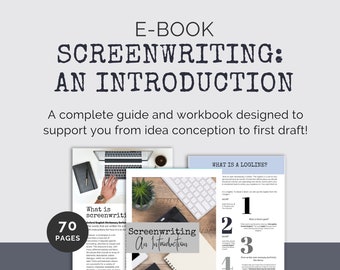 Screenwriting :An Introduction | Screenplay Ebook | Workbook | Writing Guide | Script Template | Film | Movie | Screenwriter | Printable PDF