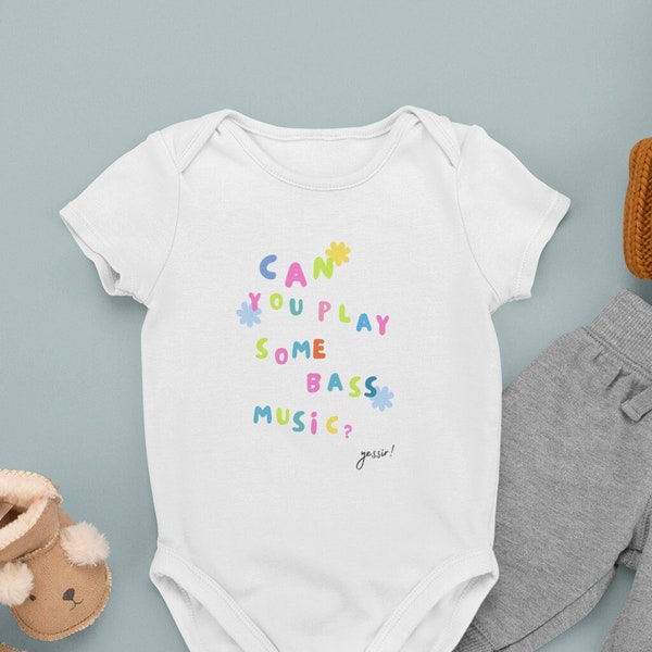 Griz Baby Onesie Can You Play Some Bass Infant Baby Rib Bodysuit