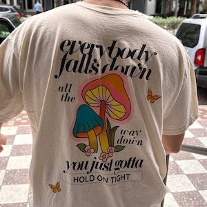 Inspirational Shirt Falls Lyrics Tee Fan Art Music Festival Shirt Motivational Quote Shirt Rave Odesza Shirt Festival Positive Shirt