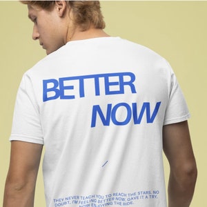Inspirational Shirt Odesza Shirt Fan Art Better Now Lyrics Tee Motivational Shirt