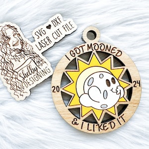 Total Solar Eclipse 2024 Christmas Ornament Svg Dxf File | I Got Mooned Glowforge Eclipse Christmas Ornament 2024 | 2024 Laser Cut Ornaments