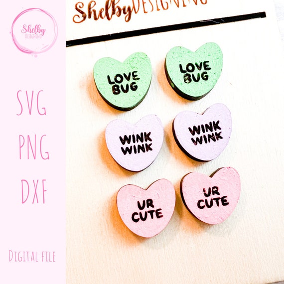 Candy Heart Stud Earring Svg, Valentines Day Stud Earrings SVG File, Candy Heart Set of 3 Stud SVG DXF File, Glowforge Valentines Day Svg