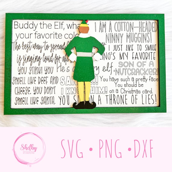 Buddy The Elf Quote Layered Sign SVG File, Glowforge Layered Sign Svg File, Buddy The Elf Laser Cut Sign Svg, Christmas Movie Sign Svg